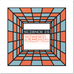 SCIENCE IS REAL Posters and Art